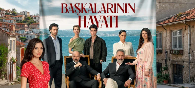 Başkalarının Hayatı dizisi Star TV tanıtım görseli