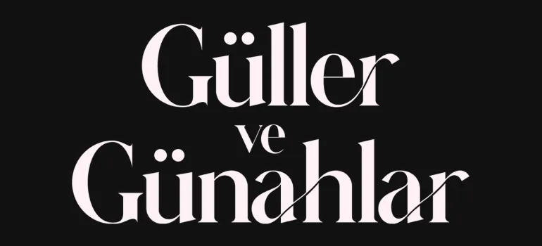 Güller ve Günahlar dizisi Kanal D tanıtım görseli