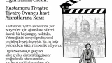 Kastamonu Tiyatro Oyuncu Ajanslarına Kayıt