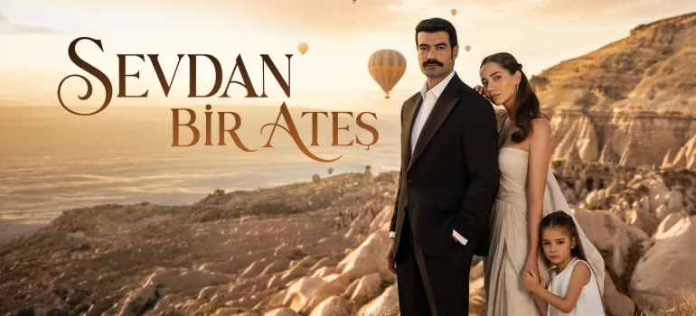 Sevdan Bir Ateş dizisi Show TV tanıtım görseli